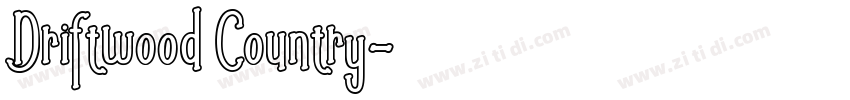 Driftwood Country字体转换
